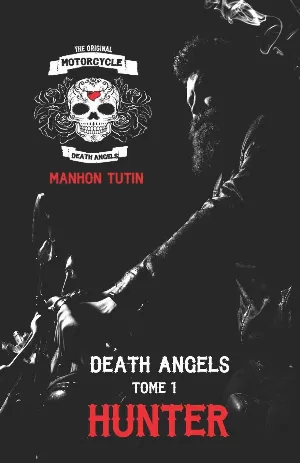 Manhon Tutin – Death Angels, Tome 1 : Hunter